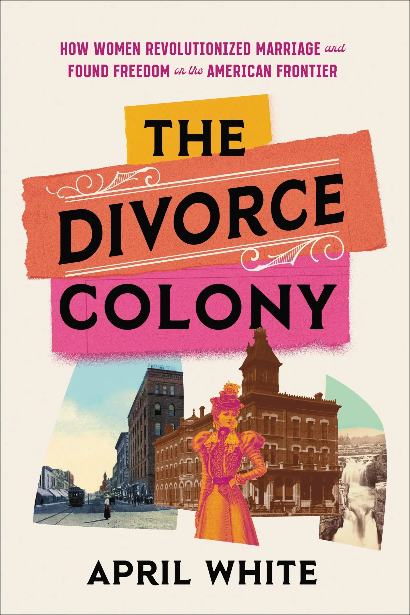 9780306827686_4ffbc9 The Divorce Colony By April White - Image 1