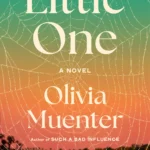 Little One By Olivia Muenter