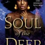 Soul of the Deep  By Natasha Bowen
