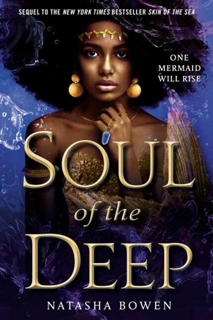 Soul of the Deep  By Natasha Bowen
