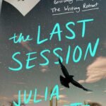 The Last Session By Julia Bartz