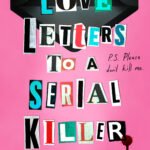 Love Letters to a Serial Killer By Tasha Coryell