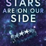 The Stars are on Our Side By Jennifer Hartmann