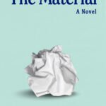 The Material By Camille Bordas