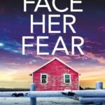 Face Her Fear By Lisa Regan