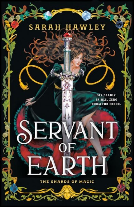 Servant of Earth  By Sarah Hawley