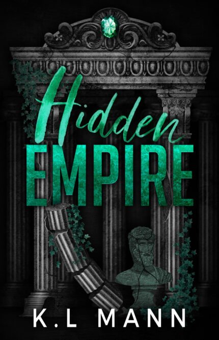 Hidden Empire By K.L. Mann