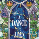 A Dance of Lies By Brittney Arena