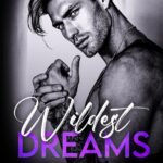 Wildest Dreams  By L.J. Shen