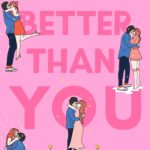 Nothing Better Than You By Lynn Painter