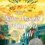 The Nine Moons of Han Yu and Luli By Karina Yan Glaser