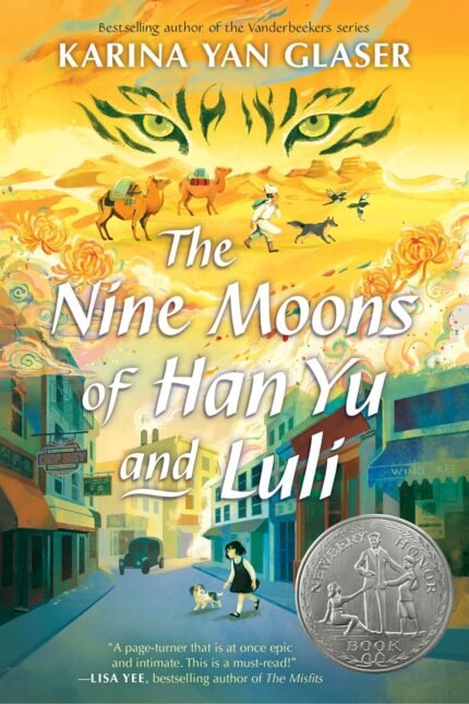 The Nine Moons of Han Yu and Luli By Karina Yan Glaser