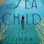The Sea Child By Linda Wilgus