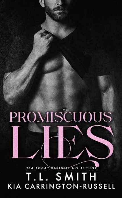 Promiscuous Lies By T.L. Smith