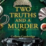 Two Truths and a Murder By Colleen Cambridge