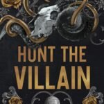 Hunt the Villain  By Rina Kent