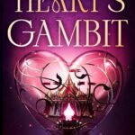 Heart's Gambit By J.D. Myall