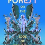 The Forest on the Edge of Time By Jasmin Kirkbride