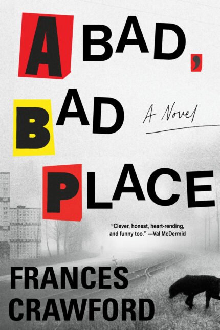 A Bad, Bad Place By Frances Crawford