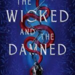 The Wicked and the Damned By Rebecca Robinson