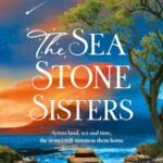 The Sea Stone Sisters  By Eleanor Buchanan