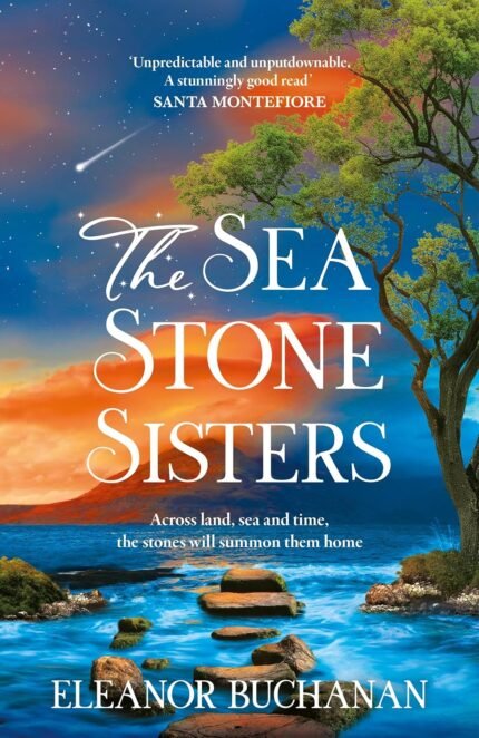 The Sea Stone Sisters  By Eleanor Buchanan