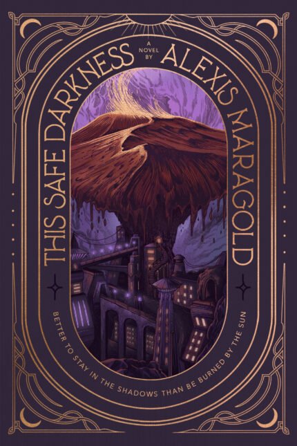 This Safe Darkness By Alexis Maragold