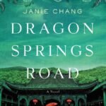Dragon Springs Road  By Janie Chang