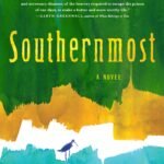 Southernmost By Silas House