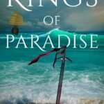Kings of Paradise By Richard Nell
