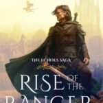 Rise of the Ranger By Philip C. Quaintrell