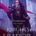 The Knights of Erador By Philip C. Quaintrell