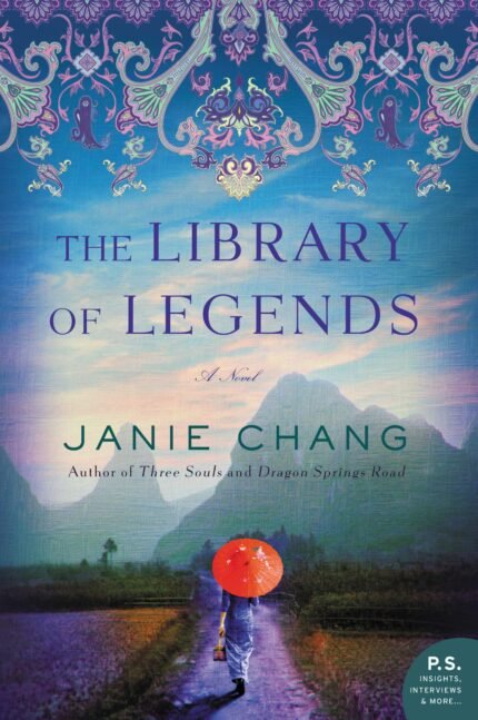The Library of Legends  By Janie Chang
