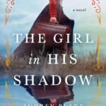 The Girl in His Shadow By Audrey Blake