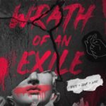 Wrath of an Exile By Monty Jay