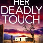 Her Deadly Touch By Lisa Regan
