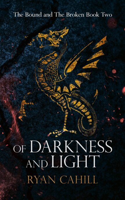 Of Darkness and Light By Ryan Cahill