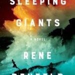 Sleeping Giants  By Rene Denfeld