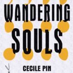 Wandering Souls  By Cecile Pin