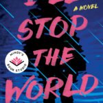 I'll Stop the World By Lauren Thoman