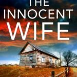 The Innocent Wife  By Lisa Regan