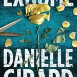 Exhume By Danielle Girard