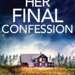Her Final Confession By Lisa Regan