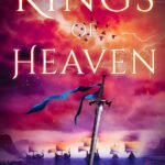 Kings of Heaven By Richard Nell