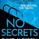 No Secrets By David Jackson