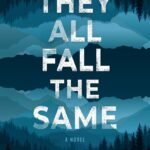 They All Fall the Same By Wes Browne