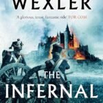 The Infernal Battalion By Django Wexler