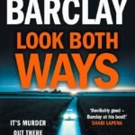 Look Both Ways By Linwood Barclay