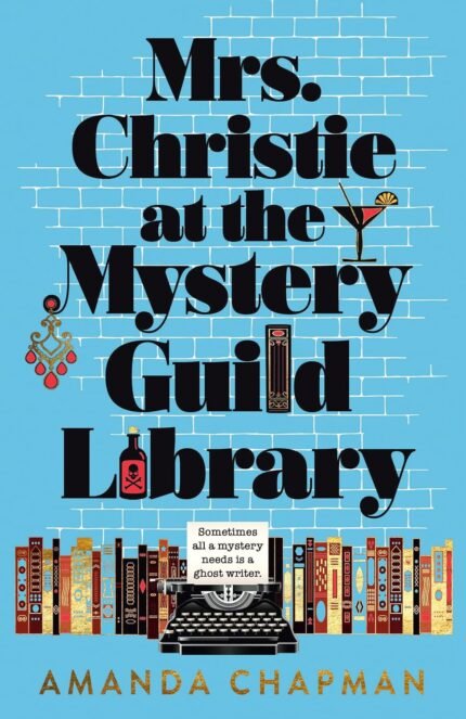 Mrs. Christie at the Mystery Guild Library  By Amanda Chapman