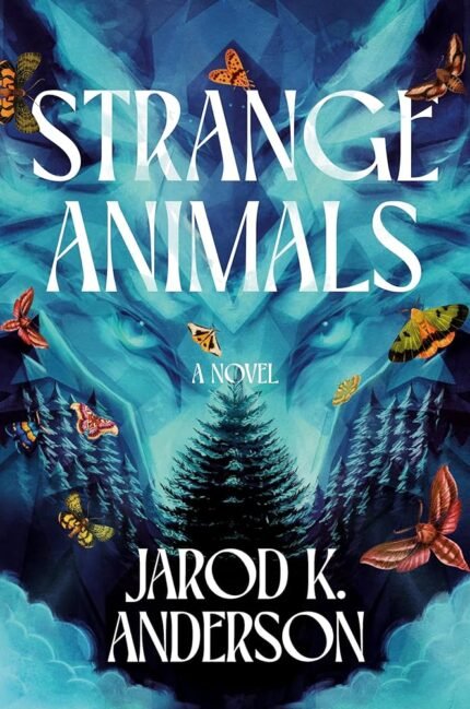 Strange Animals By Jarod K. Anderson